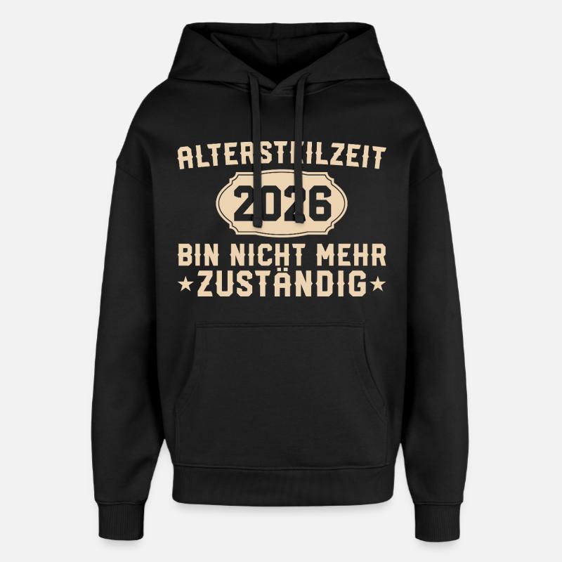 Retraite partielle 2026 Plus responsable - Sweat à capuche unisexe Stanley/Stella Oversized - noir