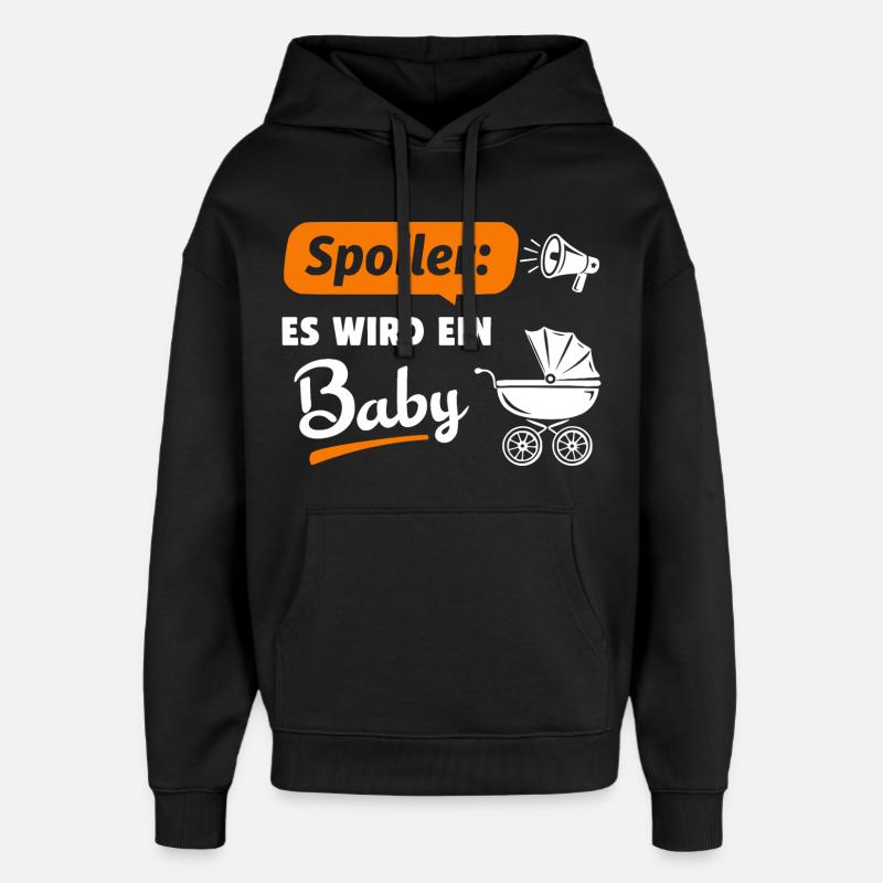 Spoiler: Es wird ein Baby - Oversized Unisex Hoodie von Stanley/Stella - Schwarz
