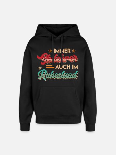 Pension ALWAYS A RETIRED SKIER - Oversized Unisex Hoodie by Stanley/Stella - black