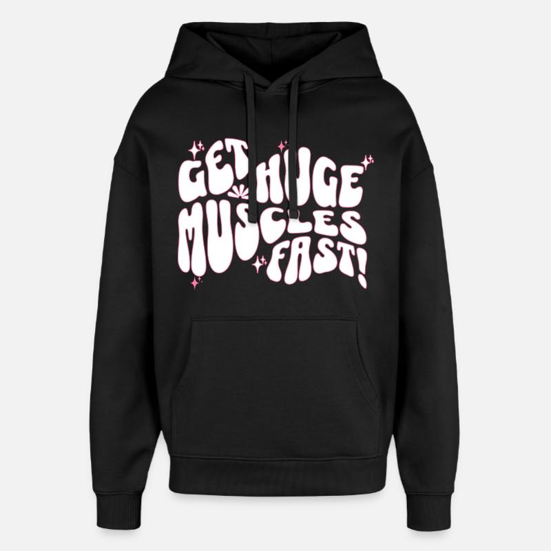 Big Muscles Fun Slogan Design - Sweat à capuche unisexe Stanley/Stella Oversized - noir