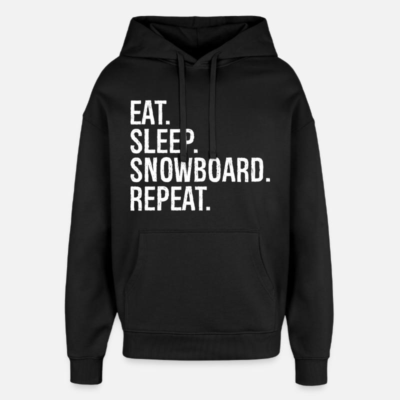 Eat Sleep Snowboard Répéter - Sweat à capuche unisexe Stanley/Stella Oversized - noir