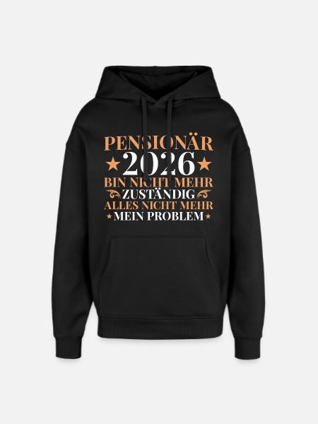 Retraité 2026 Plus responsable - Pension - Sweat à capuche unisexe Stanley/Stella Oversized - noir