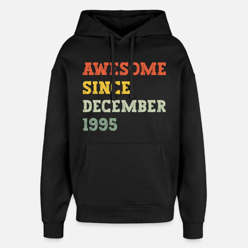 1995 Décembre Cadeau d’anniversaire - Sweat à capuche unisexe Stanley/Stella Oversized - noir