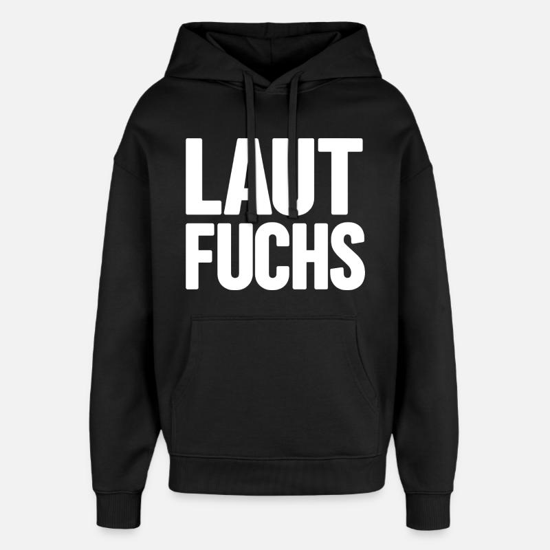 LAUTFUCHS - Oversized Unisex Hoodie von Stanley/Stella - Schwarz
