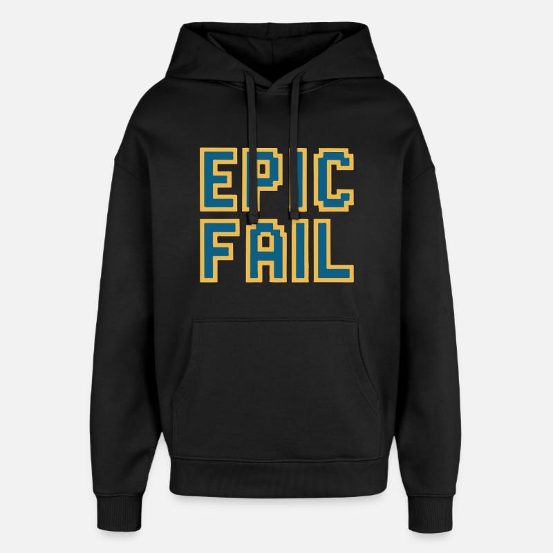 Epic fail - retro 8-bit gaming meme - Oversized Unisex Hoodie von Stanley/Stella - Schwarz