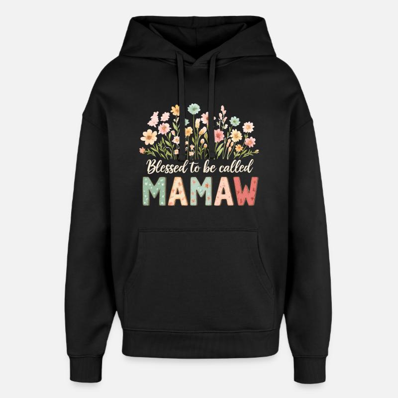 Gesegnet Mamaw genannt zu werden - Oversized Unisex Hoodie von Stanley/Stella - Schwarz