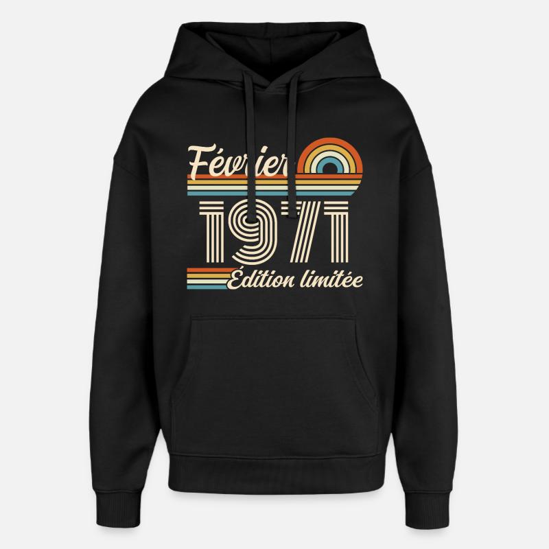 Nées en Février 1971 | 55ème Anniversaire - Sweat à capuche unisexe Stanley/Stella Oversized - noir
