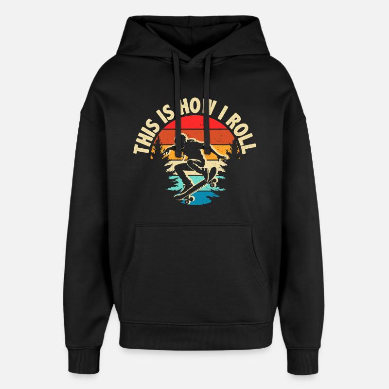 This Is How I Roll Skateboard - Oversized Unisex Hoodie von Stanley/Stella - Schwarz