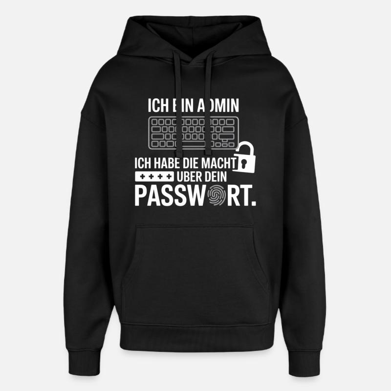 Admin mit Passwortsicherung Motiv - Oversized Unisex Hoodie von Stanley/Stella - Schwarz