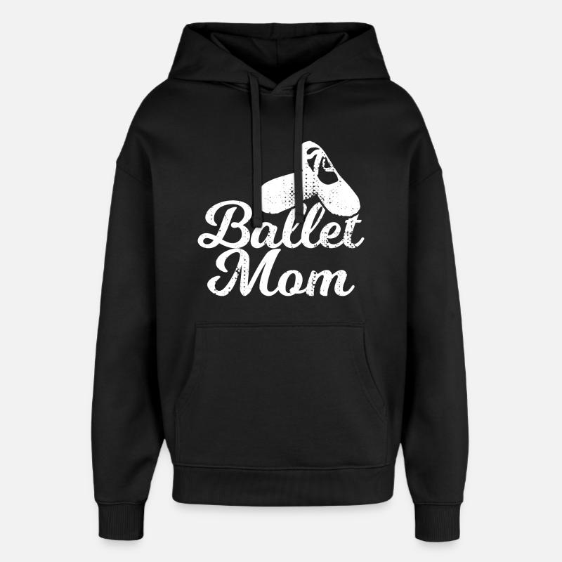 Maman de ballet - Sweat à capuche unisexe Stanley/Stella Oversized - noir