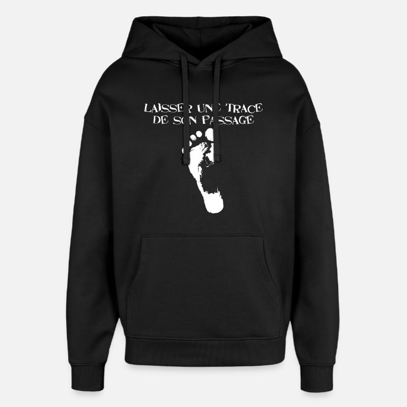 Une trace de son passage - Sweat à capuche unisexe Stanley/Stella Oversized - noir