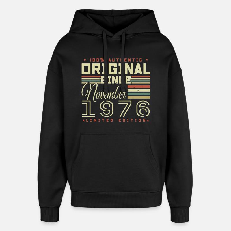 cadeau d'anniversaire novembre 1976 - Sweat à capuche unisexe Stanley/Stella Oversized - noir