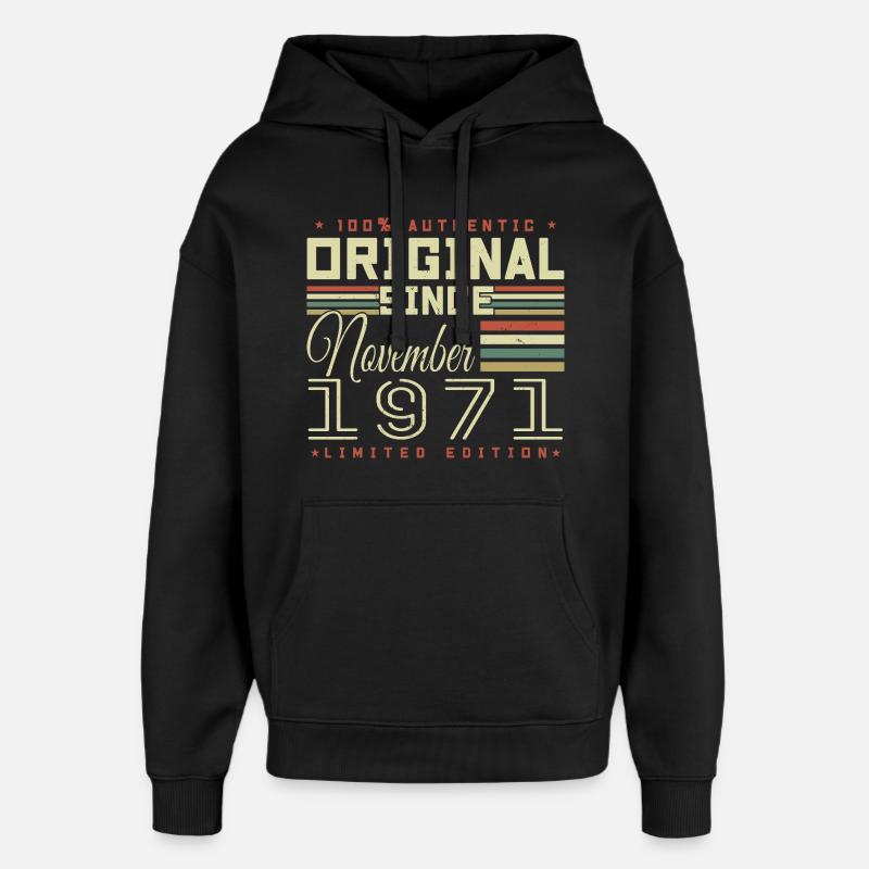 cadeau d'anniversaire novembre 1971 - Sweat à capuche unisexe Stanley/Stella Oversized - noir