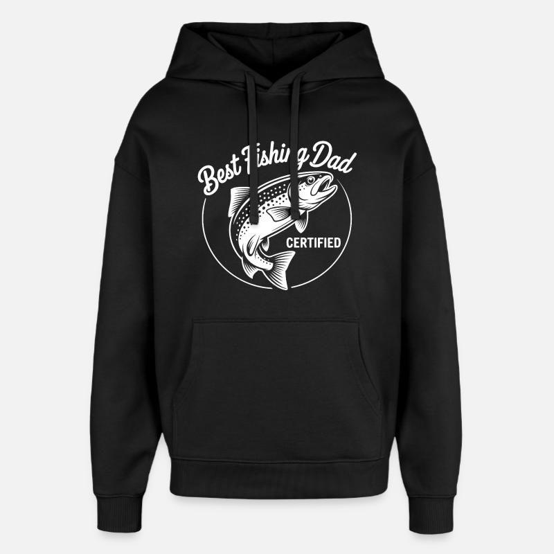 Meilleur papa pêcheur certifié - Sweat à capuche unisexe Stanley/Stella Oversized - noir