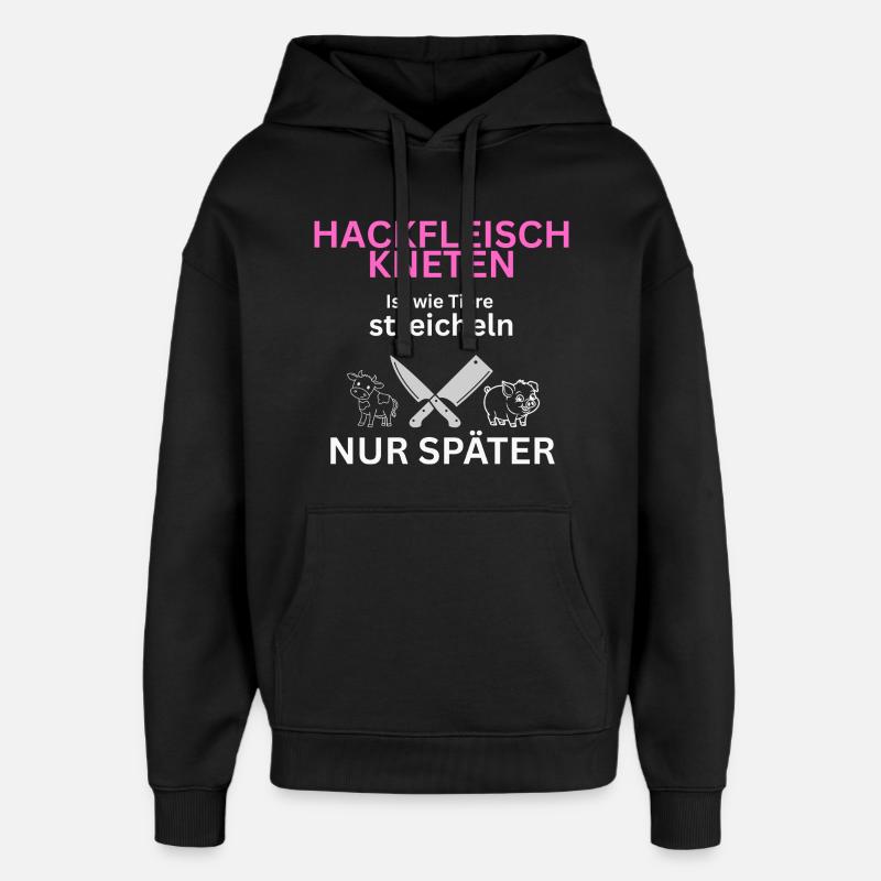 Fleisch Esser - Tiere streicheln-nur Später - Oversized Unisex Hoodie von Stanley/Stella - Schwarz