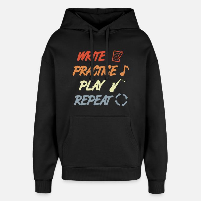 Write Practice Play Repeat - Oversized Unisex Hoodie by Stanley/Stella - black