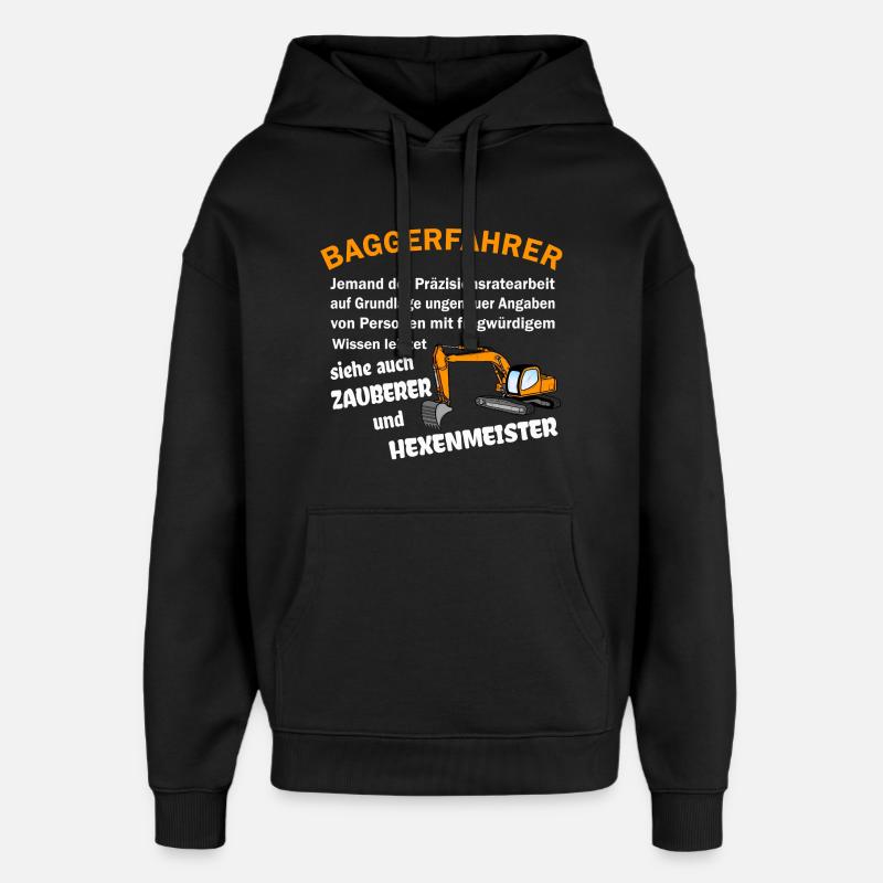 Baggerfahrer Zauberer Hexenmeister - Oversized Unisex Hoodie von Stanley/Stella - Schwarz