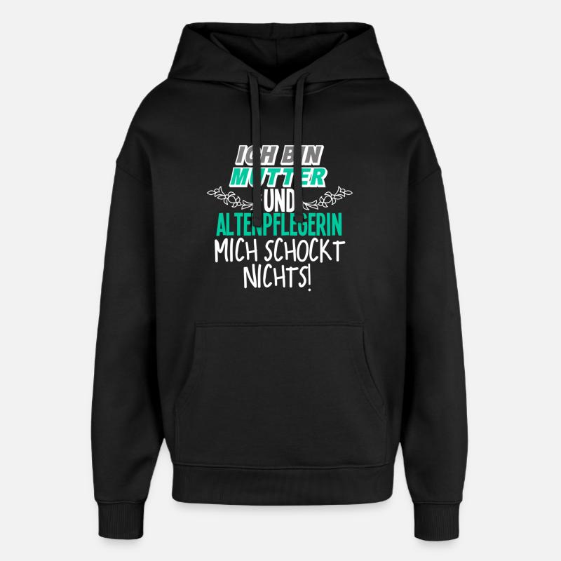 Mutter Altenpflegerin - Oversized Unisex Hoodie von Stanley/Stella - Schwarz