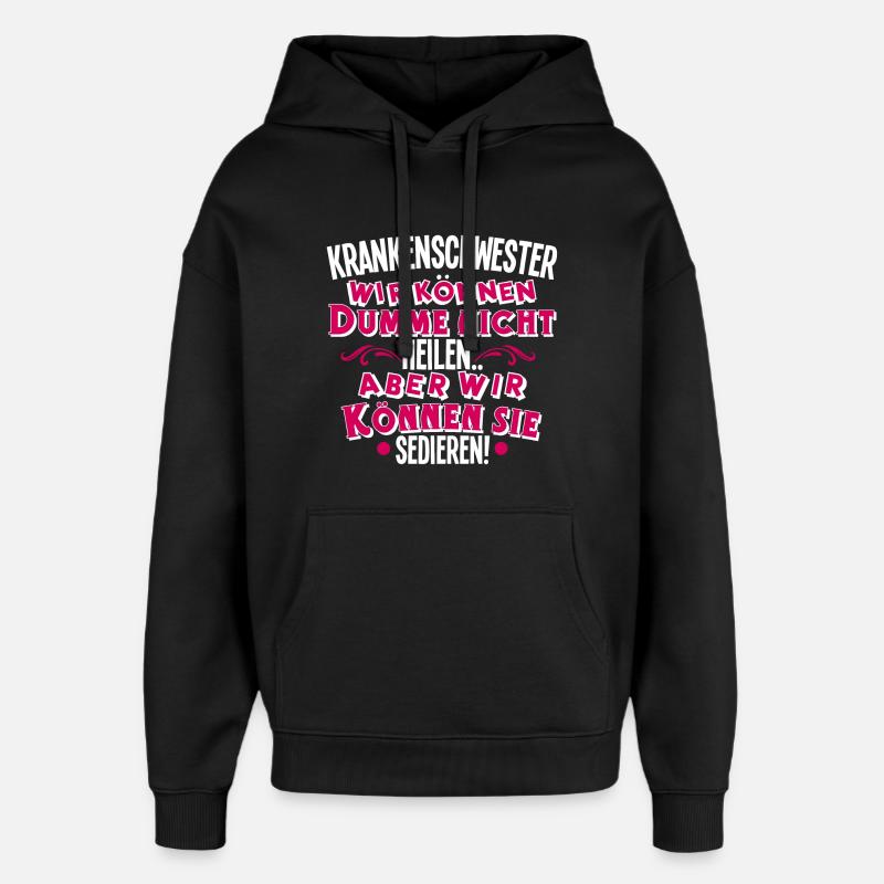 Krankenschwester - Oversized Unisex Hoodie von Stanley/Stella - Schwarz