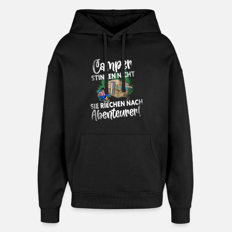 Camper Camping Lustiger Spruch - Oversized Unisex Hoodie von Stanley/Stella - Schwarz