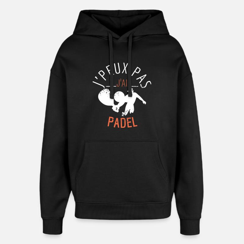 J'PEUX Pas J'ai PADEL - Sweat à capuche unisexe Stanley/Stella Oversized - noir