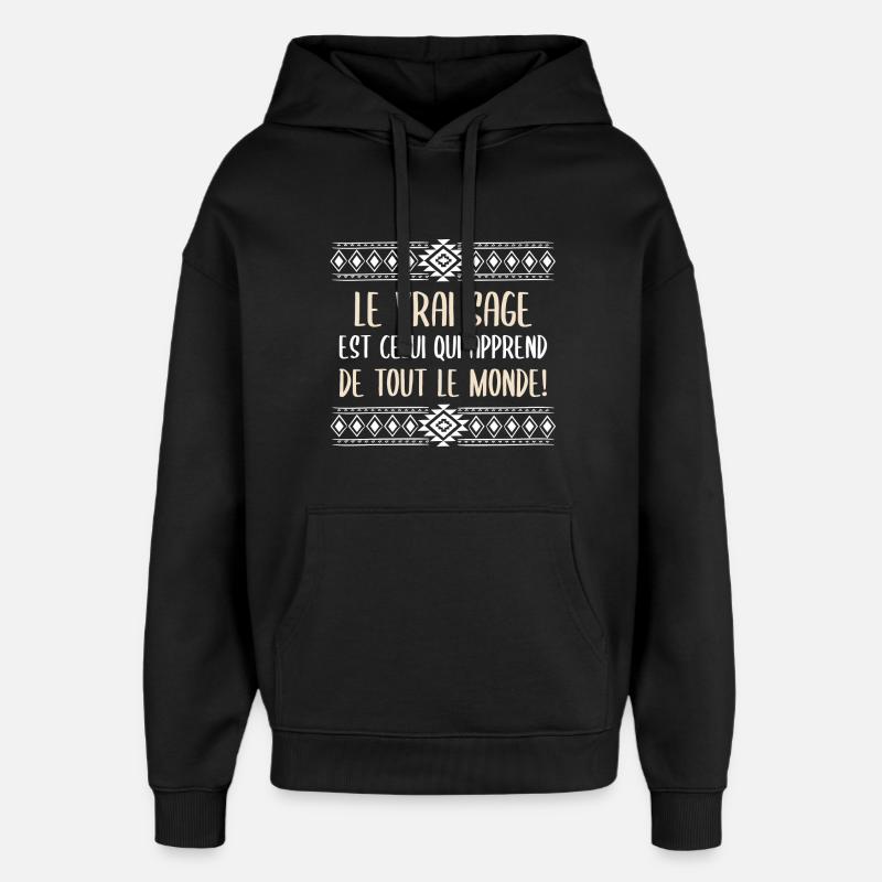 Le vrai sage - Sweat à capuche unisexe Stanley/Stella Oversized - noir