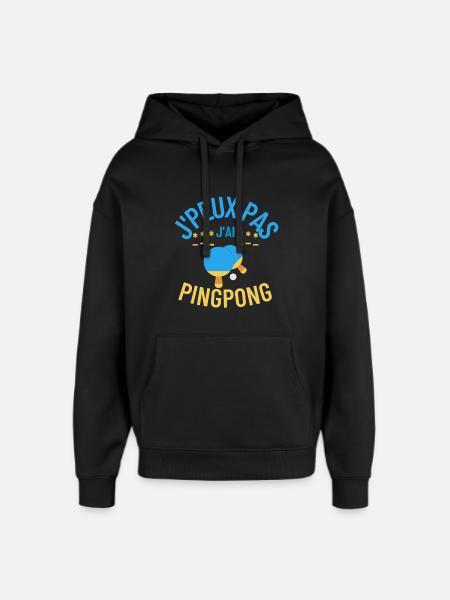 J'peux pas j'ai ping-pong - Sweat à capuche unisexe Stanley/Stella Oversized - noir