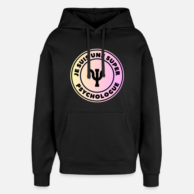 je suis une super psychologue - Sweat à capuche unisexe Stanley/Stella Oversized - noir