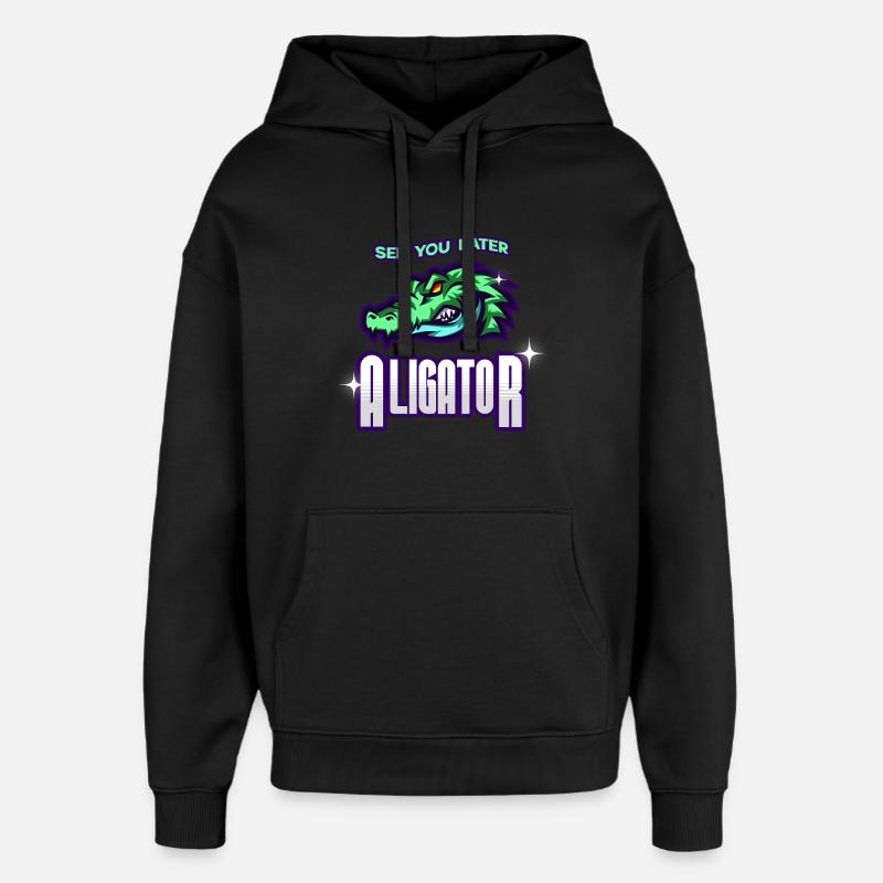 À plus tard Aligator - Sweat à capuche unisexe Stanley/Stella Oversized - noir