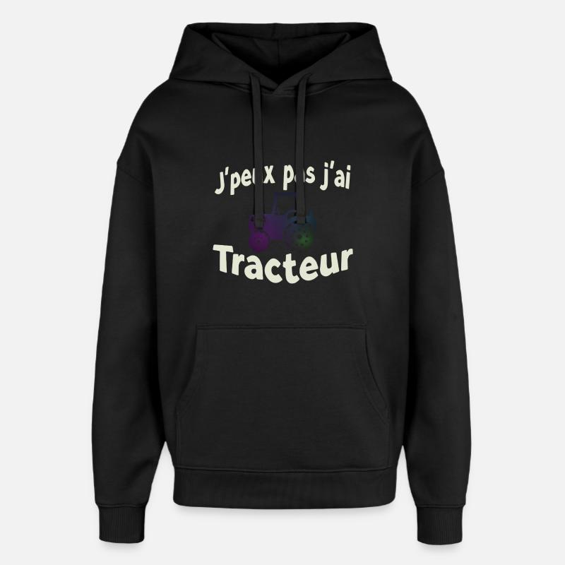 J’peux pas j’ai Tracteur - Sweat à capuche unisexe Stanley/Stella Oversized - noir