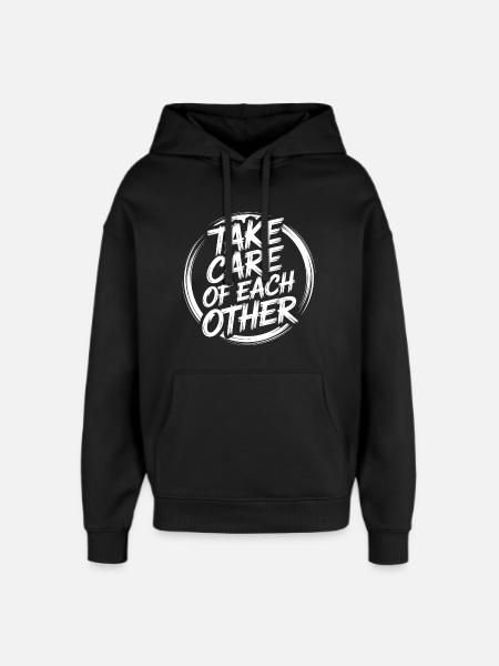 Take care of each other - Oversized Unisex Hoodie by Stanley/Stella - black