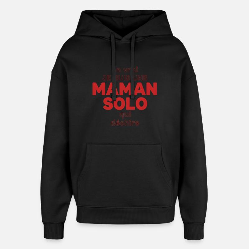 Maman Solo qui déchire - Sweat à capuche unisexe Stanley/Stella Oversized - noir