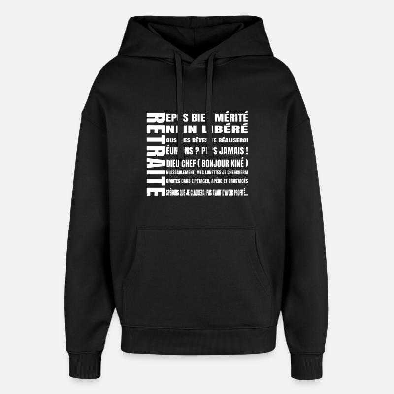 RETRAITE (texte blanc) - Sweat à capuche unisexe Stanley/Stella Oversized - noir