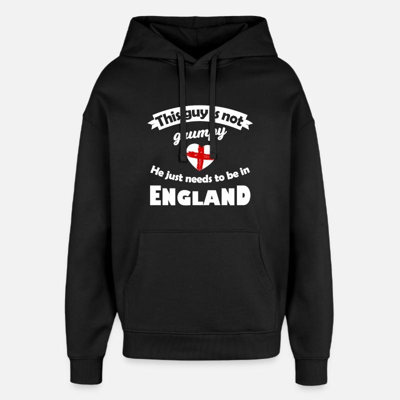 Not grumpy: He needs England - Oversized Unisex Hoodie by Stanley/Stella - black