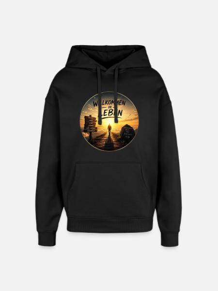 Willkommen im Leben Lebensweg - Oversized Unisex Hoodie von Stanley/Stella - Schwarz