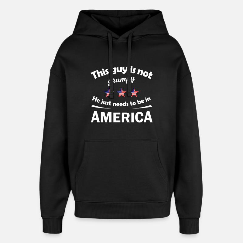 Not Grumpy Guy in America - Oversized Unisex Hoodie von Stanley/Stella - Schwarz