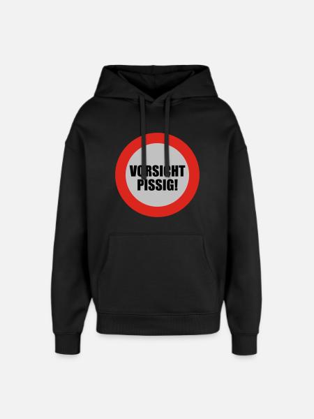 Vorsicht pissig - Oversized Unisex Hoodie von Stanley/Stella - Schwarz
