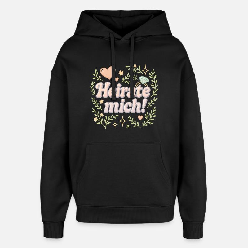 heirate mich / statement design - Oversized Unisex Hoodie von Stanley/Stella - Schwarz