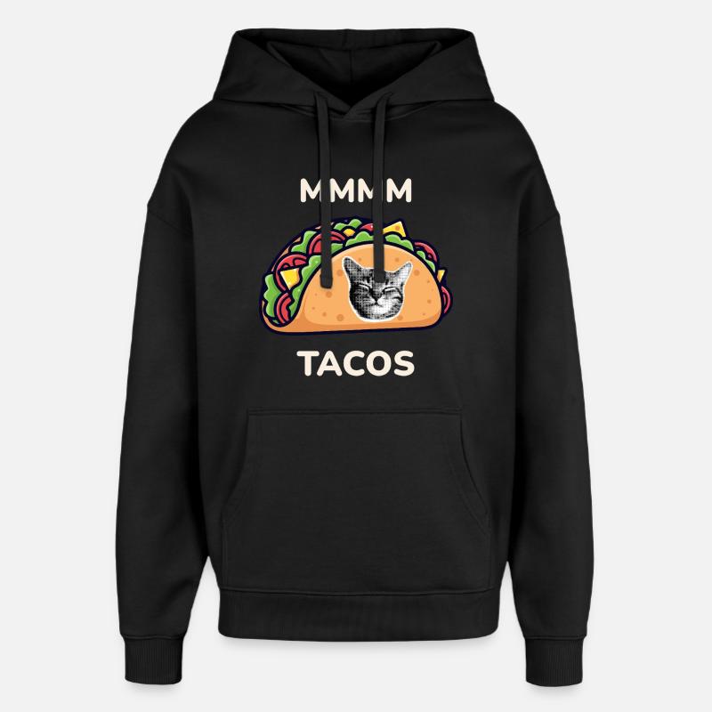 MMMM Tacos - Sweat à capuche unisexe Stanley/Stella Oversized - noir
