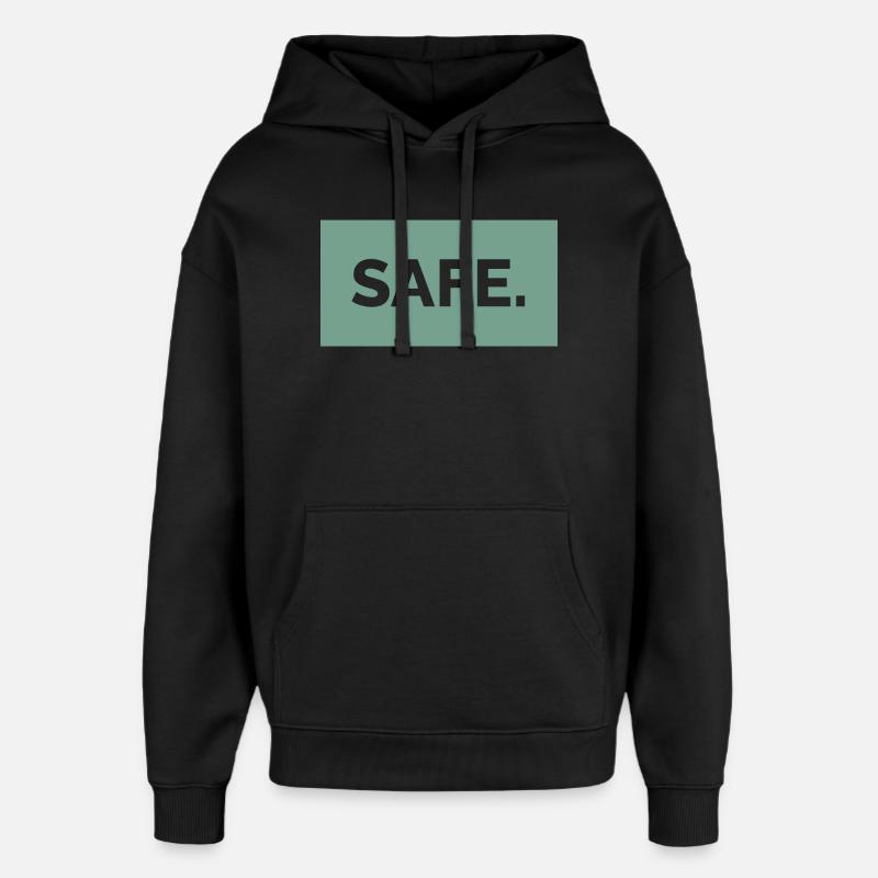 safe sicher absolut 100prozent geschenkidee - Oversized Unisex Hoodie von Stanley/Stella - Schwarz
