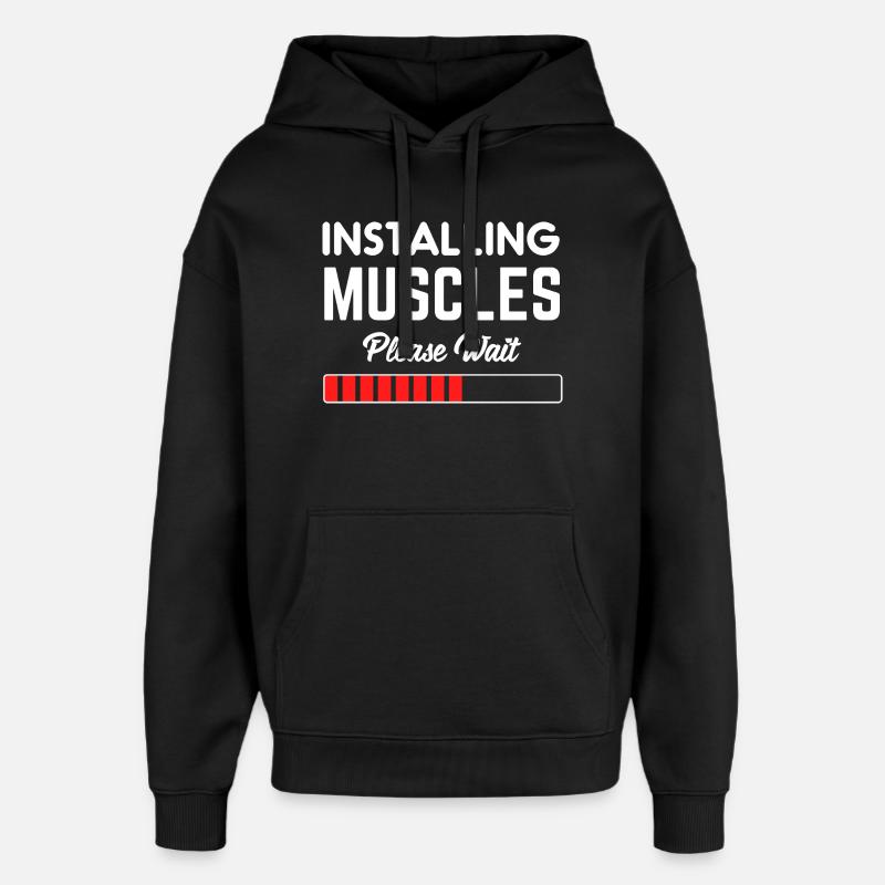 Installing Muscles Please Wait - Sweat à capuche unisexe Stanley/Stella Oversized - noir