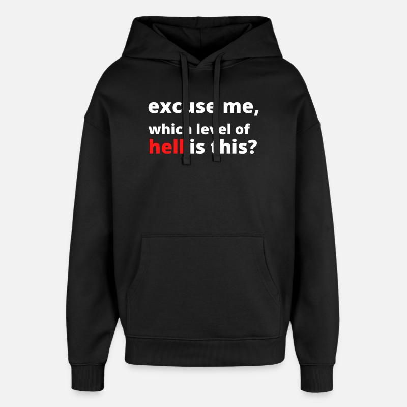 Drôle de dicton sarcastique - Sweat à capuche unisexe Stanley/Stella Oversized - noir