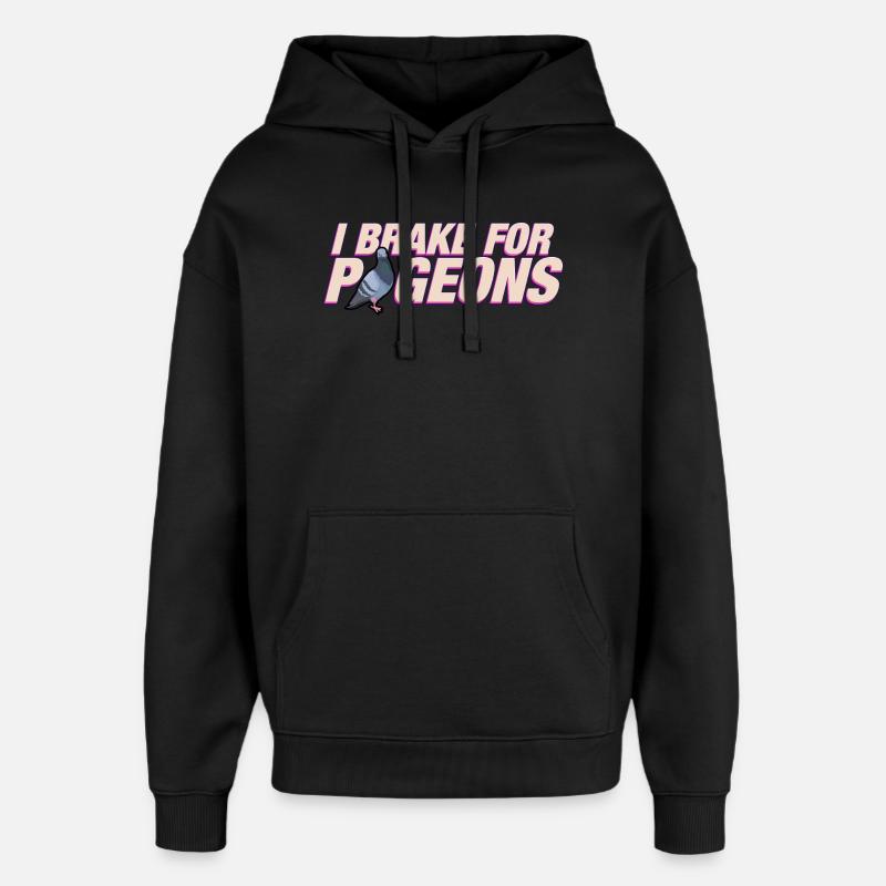 Je freine pour les pigeons - Sweat à capuche unisexe Stanley/Stella Oversized - noir