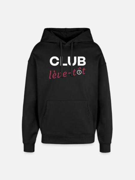 Club lève-tôt - Sweat à capuche unisexe Stanley/Stella Oversized - noir