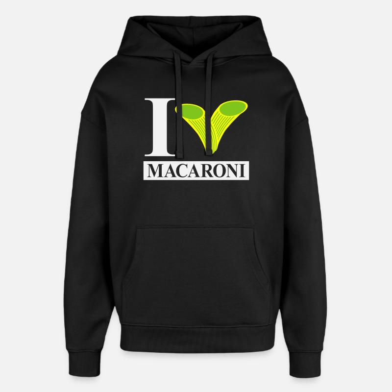 I love macaroni - Oversized Unisex Hoodie by Stanley/Stella - black