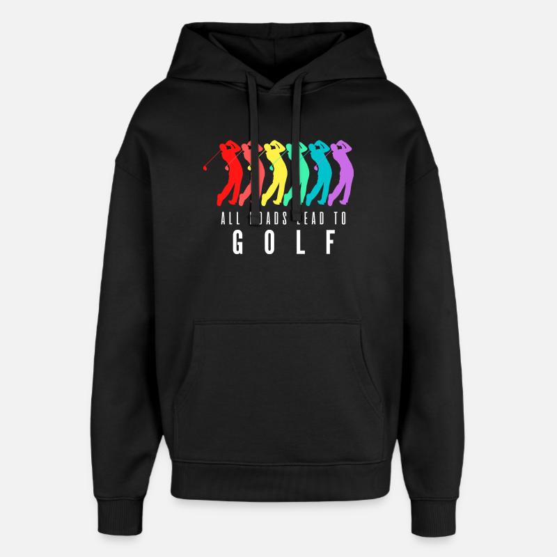 All Roads Lead to Golf - Sweat à capuche unisexe Stanley/Stella Oversized - noir
