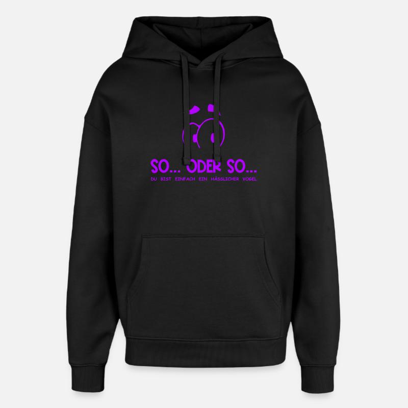 So...Oder So: Hässlicher Vogel - Lila - Oversized Unisex Hoodie von Stanley/Stella - Schwarz