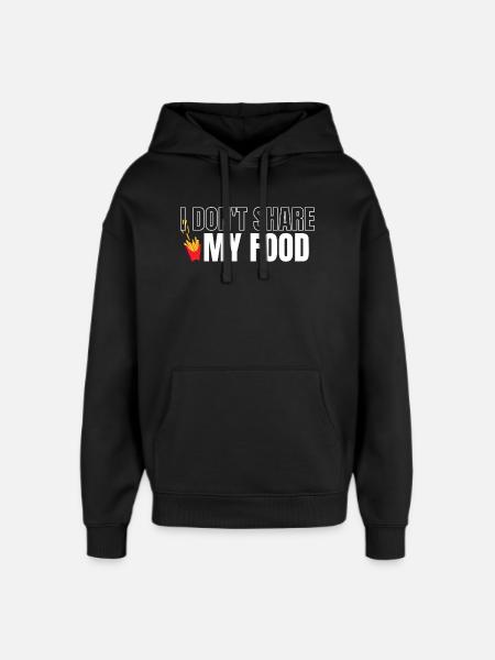 Teile mein Essen nicht - Oversized Unisex Hoodie von Stanley/Stella - Schwarz