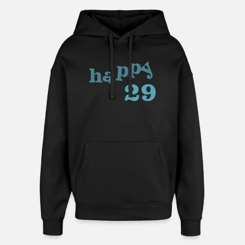 happy 29 - Oversized Unisex Hoodie von Stanley/Stella - Schwarz