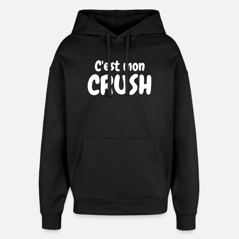 Crush, c'est mon Crush, béguin - Sweat à capuche unisexe Stanley/Stella Oversized - noir